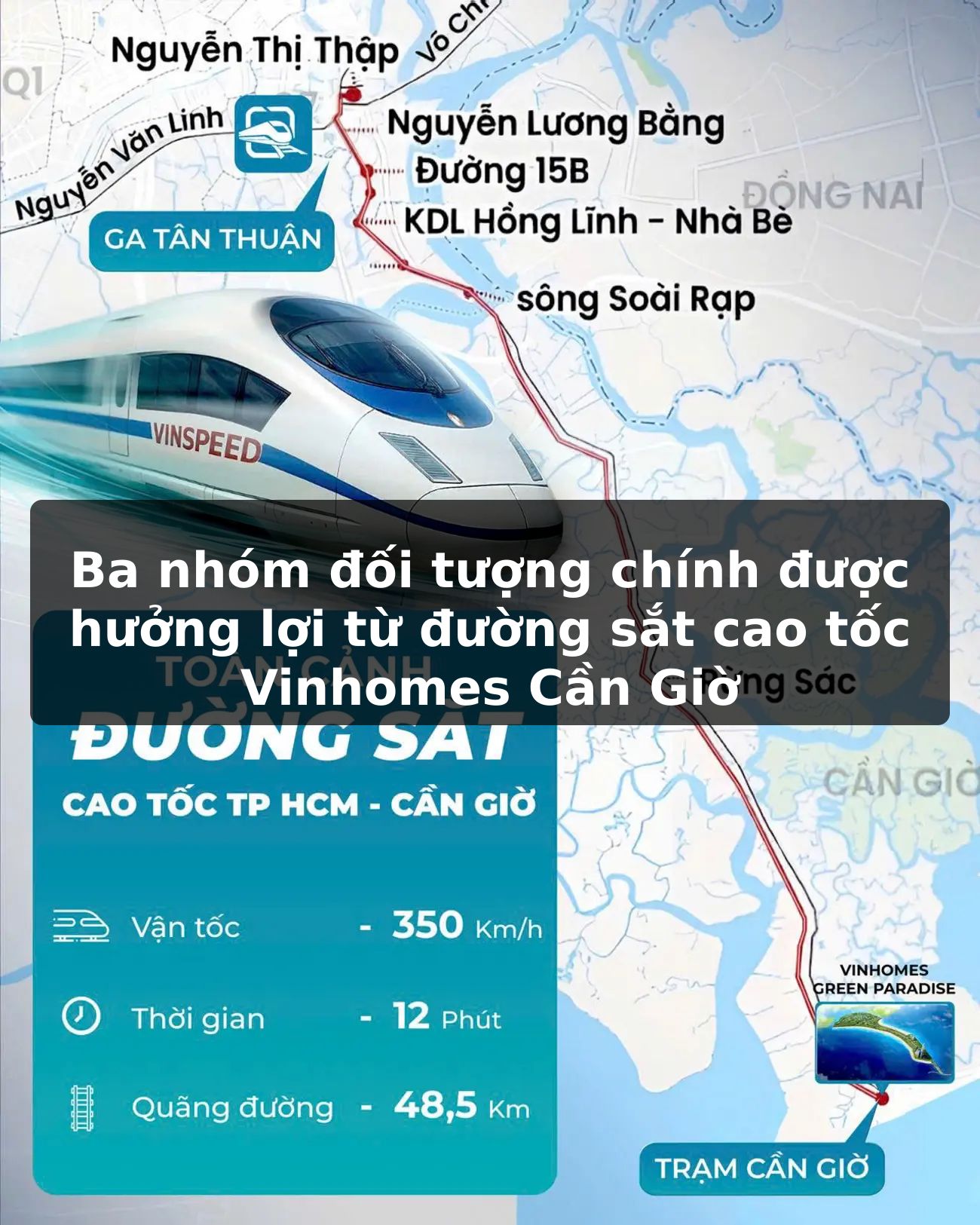 Ba nhóm đối tượng chính được hưởng lợi từ đường sắt cao tốc Vinhomes Cần Giờ