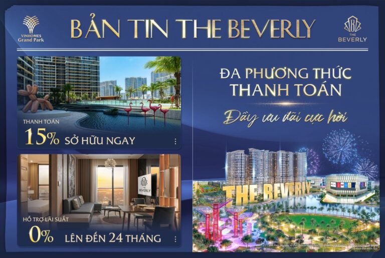 Giá căn hộ The Beverly: Cập nhật mới, chọn căn phù hợp
