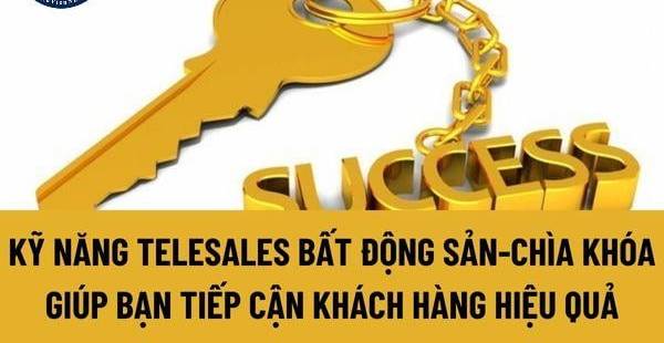Kỹ Năng Telesales Bất Động Sản: Bí Quyết Tiếp Cận Khách Hàng Thành Công